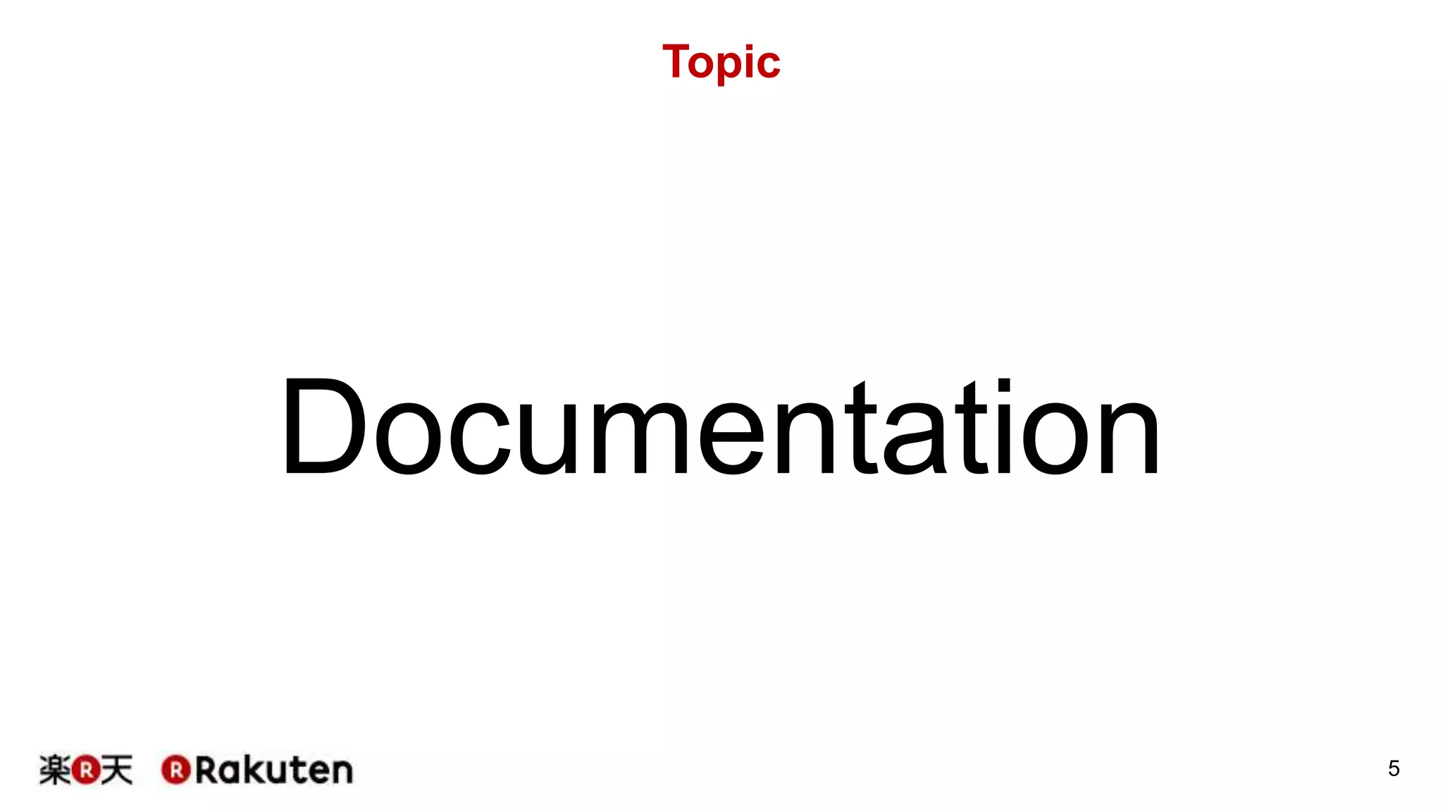 Topic
Documentation
5
 