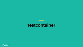 testcontainer
 