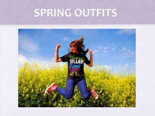 Spring(outfits)