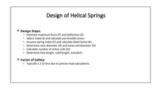 Helical Spring Design Parameters Design of Springs according to the VB Bhandari book | PPTX