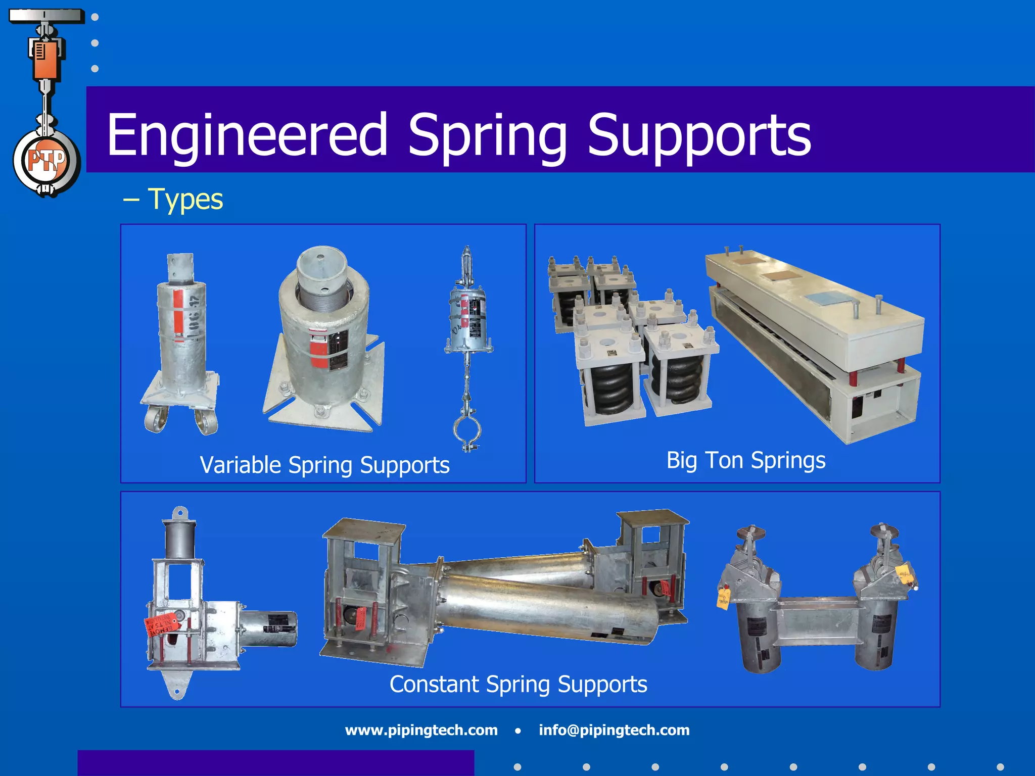 Constant Spring Supports Big Ton Springs Variable Spring Supports Engineered Spring Supports   – Types 