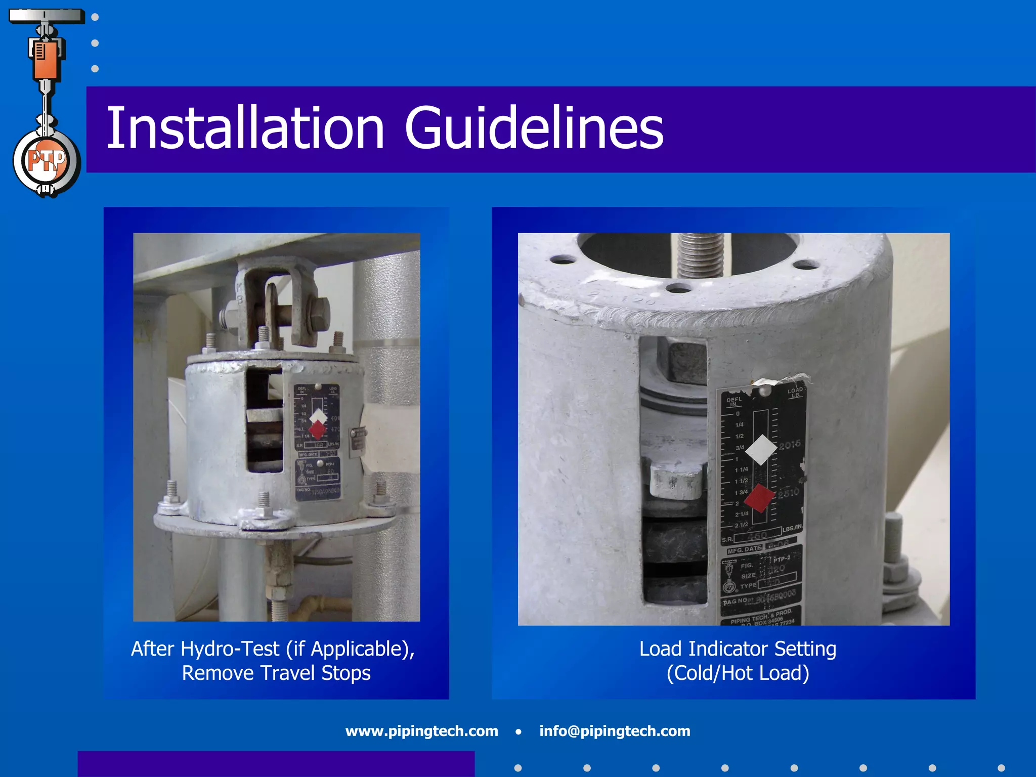 Installation Guidelines After Hydro-Test (if Applicable),  Remove Travel Stops Load Indicator Setting (Cold/Hot Load) 
