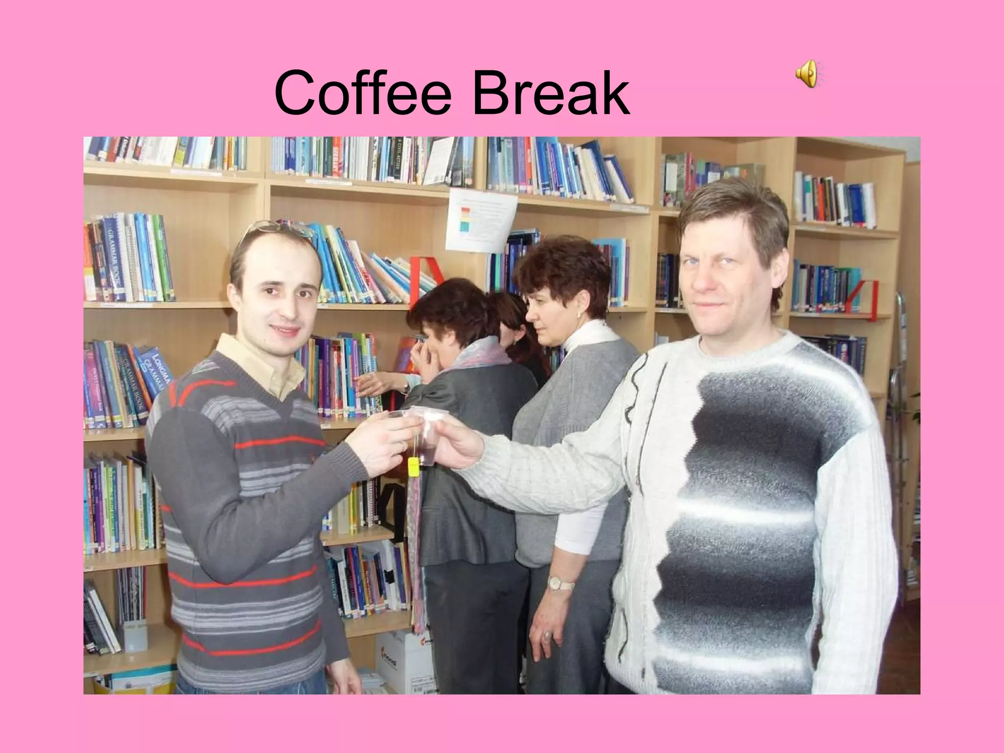 Coffee Break 