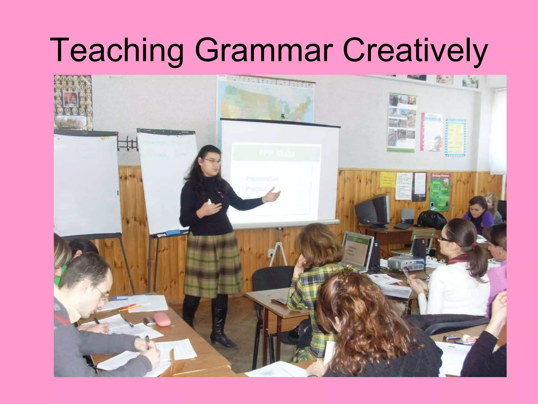 Teaching Grammar Creatively 