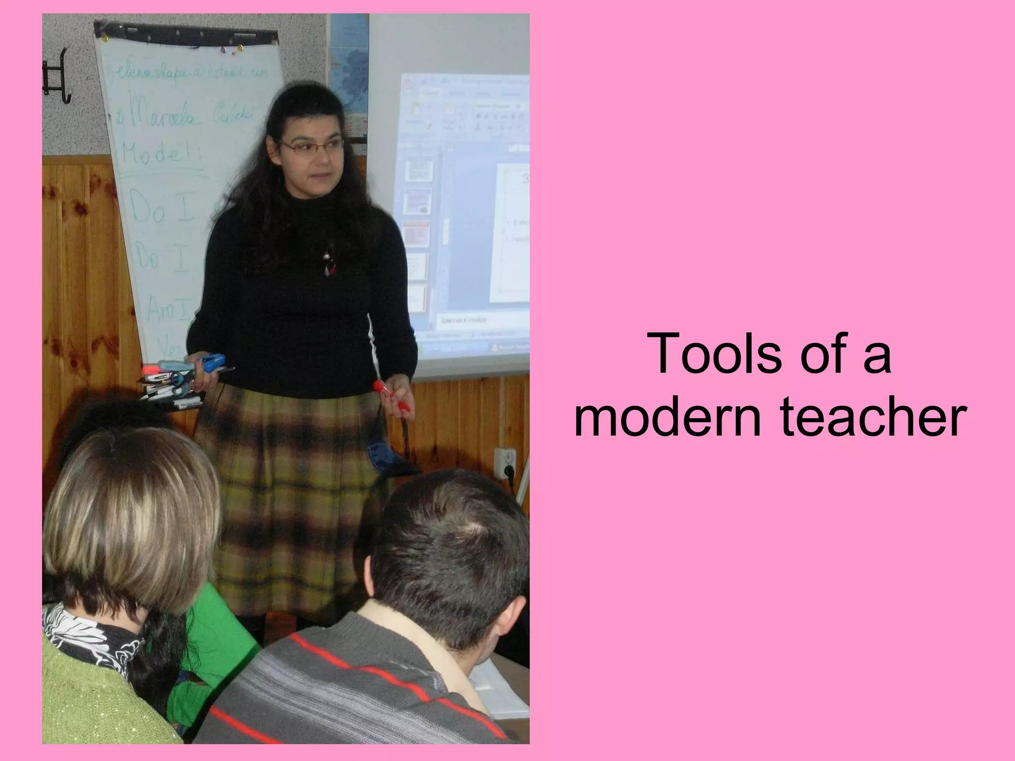 Tools of a modern teacher 