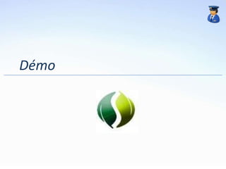 Démo
 