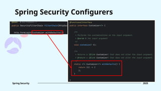 Spring Security Configurers
Spring Security 2025
 