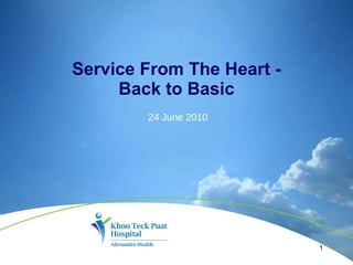 Service From The Heart - Back to Basic 24 June 2010 