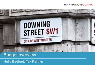 Speaker
Budget overview
Holly Bedford, Tax Partner
 