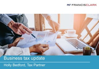 Speaker
Business tax update
Holly Bedford, Tax Partner
 