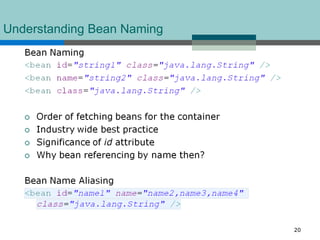 Understanding Bean Naming




                            20
 