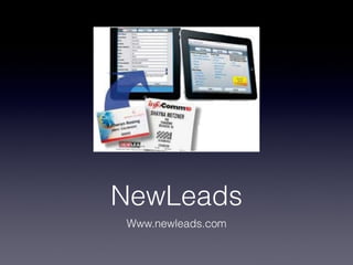 NewLeads
Www.newleads.com
 