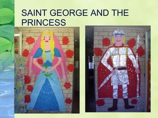 SAINT GEORGE AND THE PRINCESS 