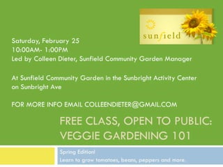Sunfield Texas Class: Spring Veggie Gardens 101