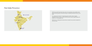Pan India Presence
                                    SARE Homes (South Asian Real Estate) caters to the aspirations of the middle-income
                                    group by offering quality community-housing at strategically identified locations across
                                    India.

                                    The company has invested in 7 integrated projects in India, namely Gurgaon,
                                    Ghaziabad, Amritsar, Chennai, Indore and Panvel which represent approximately 39.8
                                    million sq. ft. of developable area.

                                    SARE Homes is in high growth mode and aims to double its area under development in
                                    the next 3 years.




                      Chennai OMR
                     Chennai GST
 