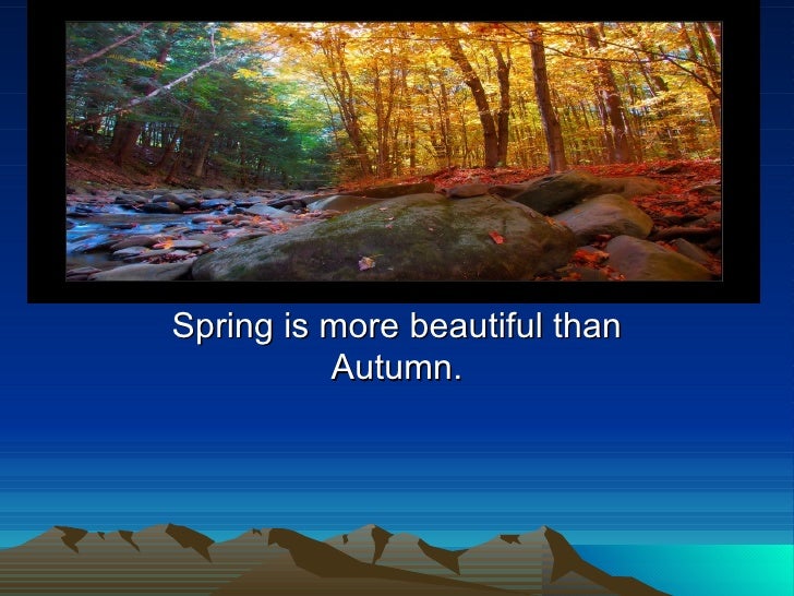 Spring vs autumn