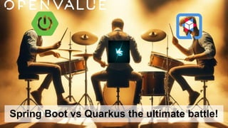 Spring Boot vs Quarkus the ultimate battle!
 