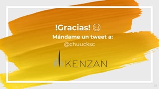28
!Gracias! 😃
Mándame un tweet a:
@chuucksc
 