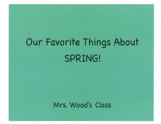 Our Favorite Things About Spring