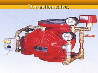 Pre-action valvesPre-action valves
 