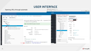 15
USER INTERFACE
Opening URLs through automate
 