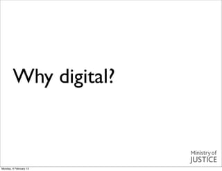Why digital?



Monday, 4 February 13
 