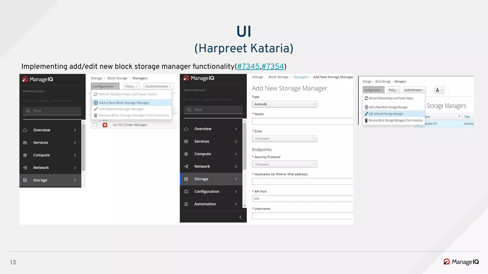 13
Implementing add/edit new block storage manager functionality(#7345,#7354)
UI
(Harpreet Kataria)
 