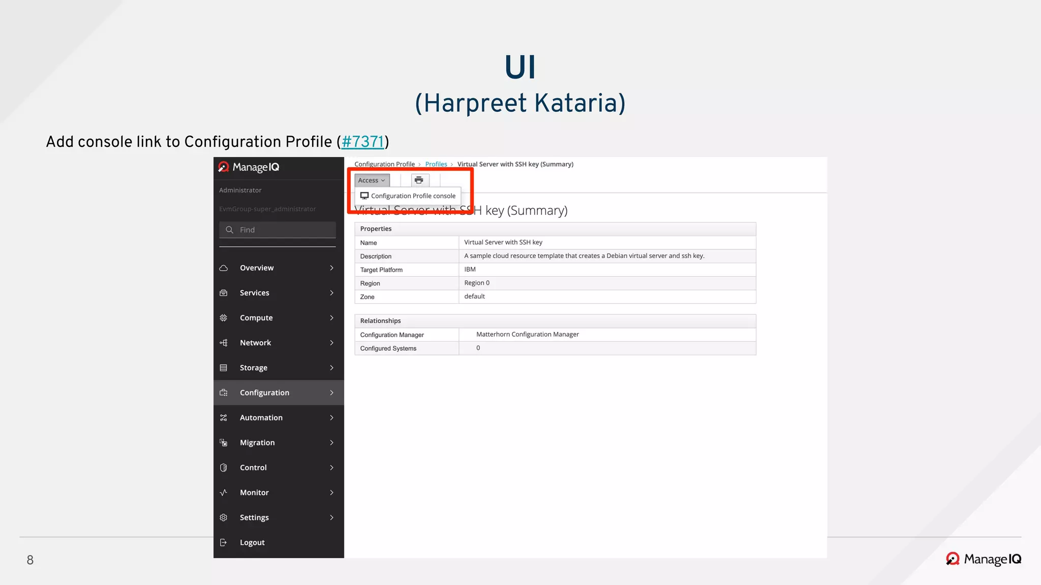 8
Add console link to Conﬁguration Proﬁle (#7371)
UI
(Harpreet Kataria)
 