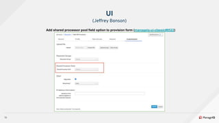 16
Add shared processor pool field option to provision form (manageiq-ui-classic#8522)
UI
(Jeffrey Bonson)
 
