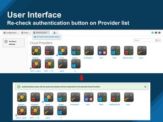 User Interface
Re-check authentication button on Provider list
 