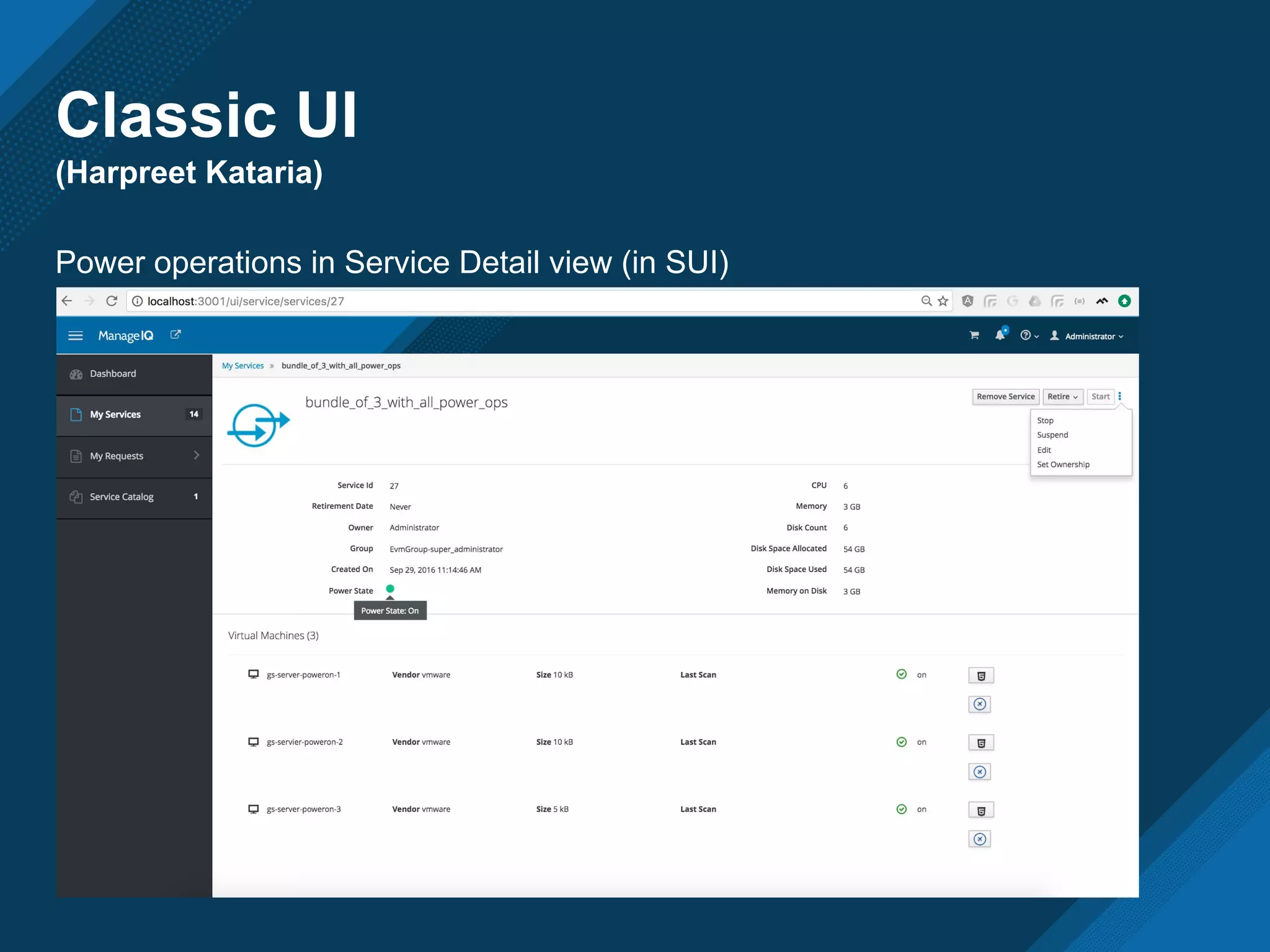 Classic UI
(Harpreet Kataria)
Power operations in Service Detail view (in SUI)
 