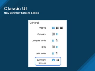 Classic UI
New Summary Screens Setting
 