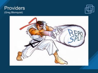 Providers
(Greg Blomquist)
 