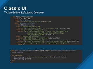 Classic UI
Toolbar Buttons Refactoring Complete
 