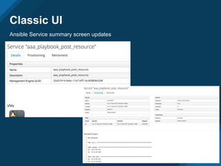 Classic UI
Ansible Service summary screen updates
 