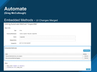 Automate
(Greg McCullough)
Embedded Methods - UI Changes Merged
 