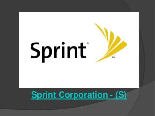 Sprint Corporation - (S)
 