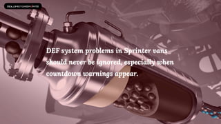 Def Module Dorman Sprinter Sprinter DEF System Problems That Trigger Check Engine or Countdown ...