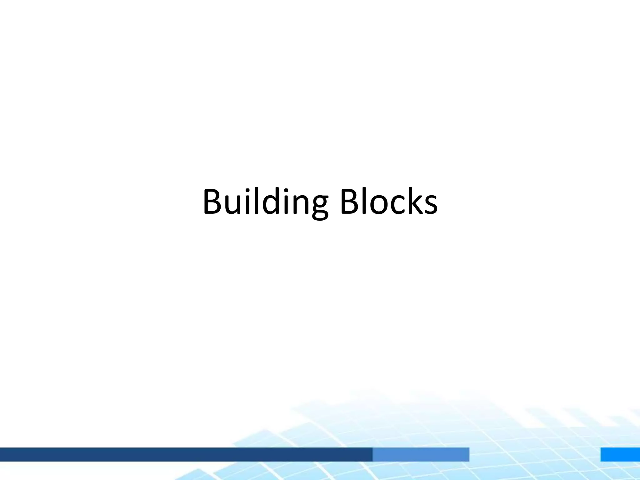 Building Blocks
 