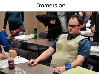 Immersion
 