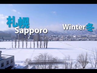 Sapporo   Winter
 