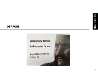 DERFOR!




          17
 