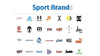 Sport Brand
 