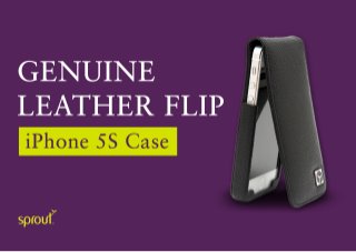Sprout Genuine Leather Flip iPhone 5S Case