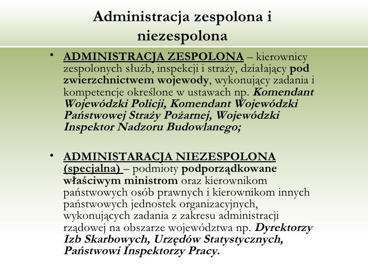 Administracja Zespolona I Niezespolona W Województwie