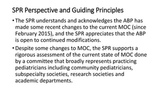 SPR Perspective on Maintenance of Certification | PPT