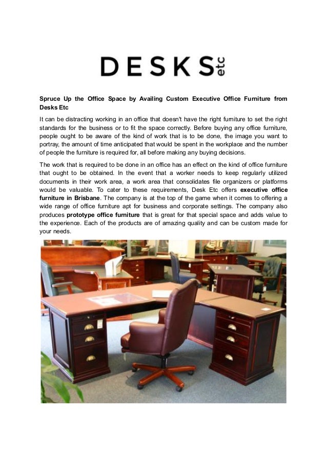 Spruce Up The Office Space By Availing Custom Executive Office Furnit