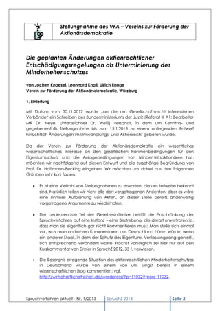Stellungnahme des VFA – Vereins zur Förderung der
                 Aktionärsdemokratie



Die geplanten Änderungen aktienr...