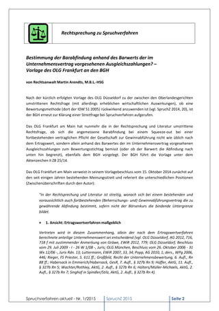 Spruchverfahren aktuell - Nr. 1/2015 SpruchZ 2015 Seite 2
Rechtsprechung zu Spruchverfahren
Bestimmung der Barabfindung an...