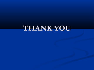 THANK YOU

 